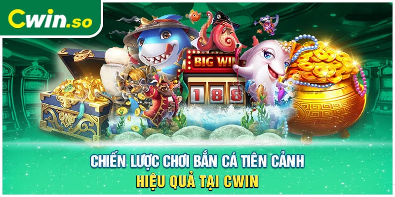 Chiến lược chơi bắn cá tiên cảnh hiệu quả tại CWIN